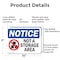Signmission Not A Storage Area, 10 in W x Rectangle, Aluminum OS-2PACK-NS-A-710-L-16252 - alternate 6